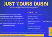 Best Tour & Travel Destination in Just Tours Dubai